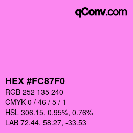 カラーコード: HEX #FC87F0 | qconv.com