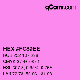 颜色代码: HEX #FC89EE | qconv.com