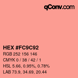 カラーコード: HEX #FC9C92 | qconv.com