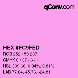 カラーコード: HEX #FC9FED | qconv.com