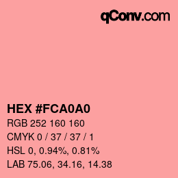 カラーコード: HEX #FCA0A0 | qconv.com