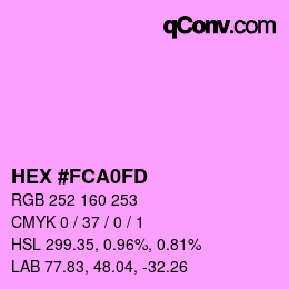 カラーコード: HEX #FCA0FD | qconv.com