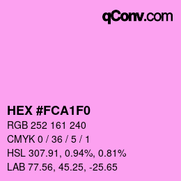 カラーコード: HEX #FCA1F0 | qconv.com