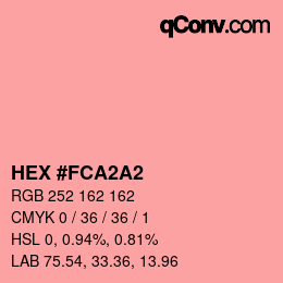 颜色代码: HEX #FCA2A2 | qconv.com