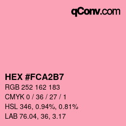 カラーコード: HEX #FCA2B7 | qconv.com