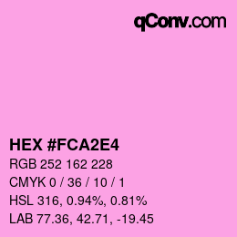 カラーコード: HEX #FCA2E4 | qconv.com