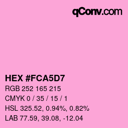 Color code: HEX #FCA5D7 | qconv.com