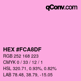 カラーコード: HEX #FCA8DF | qconv.com