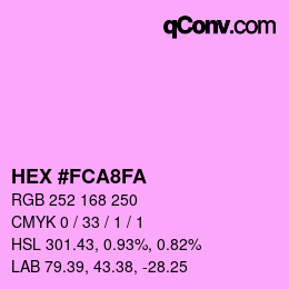 Color code: HEX #FCA8FA | qconv.com