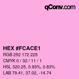 Color code: HEX #FCACE1 | qconv.com