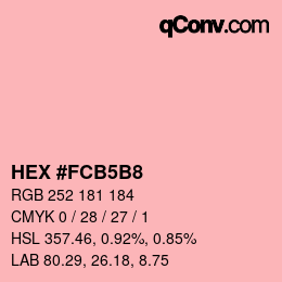 カラーコード: HEX #FCB5B8 | qconv.com