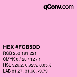 颜色代码: HEX #FCB5DD | qconv.com