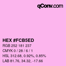カラーコード: HEX #FCB5ED | qconv.com