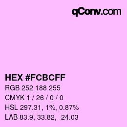 カラーコード: HEX #FCBCFF | qconv.com