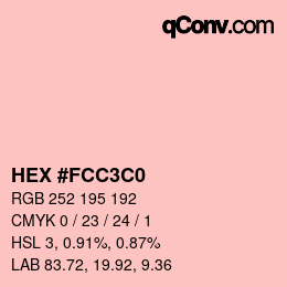 Color code: HEX #FCC3C0 | qconv.com