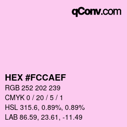 颜色代码: HEX #FCCAEF | qconv.com