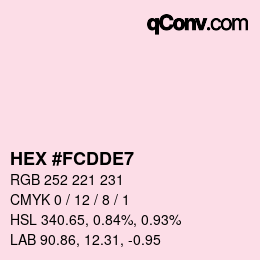Color code: HEX #FCDDE7 | qconv.com
