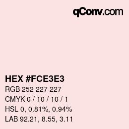 Color code: HEX #FCE3E3 | qconv.com