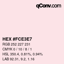 カラーコード: HEX #FCE3E7 | qconv.com