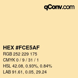 Color code: HEX #FCE5AF | qconv.com