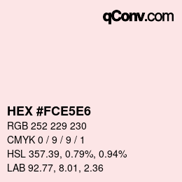 Color code: HEX #FCE5E6 | qconv.com