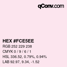 Code couleur: HEX #FCE5EE | qconv.com