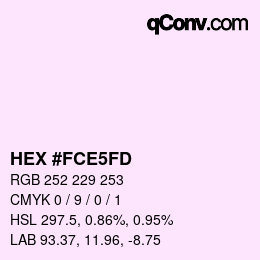 カラーコード: HEX #FCE5FD | qconv.com