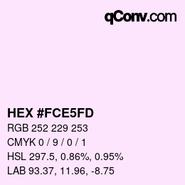 Color code: HEX #FCE5FD | qconv.com