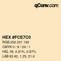 Color code: HEX #FCE7C0 | qconv.com