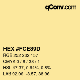 カラーコード: HEX #FCE89D | qconv.com