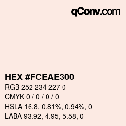Color code: HEX #FCEAE300 | qconv.com