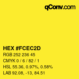 カラーコード: HEX #FCEC2D | qconv.com