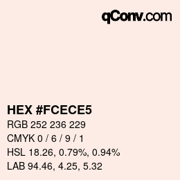 颜色代码: HEX #FCECE5 | qconv.com