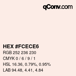 カラーコード: HEX #FCECE6 | qconv.com