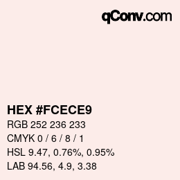 カラーコード: HEX #FCECE9 | qconv.com