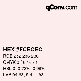Color code: HEX #FCECEC | qconv.com