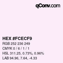 Color code: HEX #FCECF9 | qconv.com