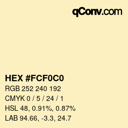 Color code: HEX #FCF0C0 | qconv.com