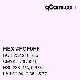 Farbcode: HEX #FCF0FF | qconv.com