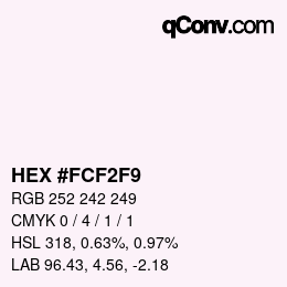 カラーコード: HEX #FCF2F9 | qconv.com