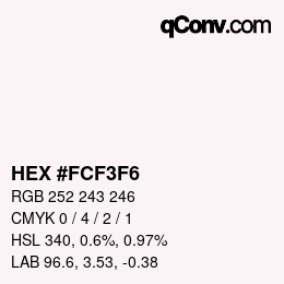 Farbcode: HEX #FCF3F6 | qconv.com