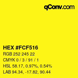 颜色代码: HEX #FCF516 | qconv.com