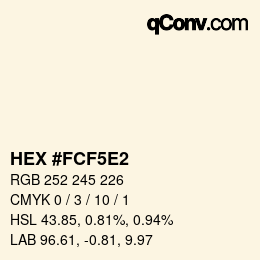 カラーコード: HEX #FCF5E2 | qconv.com