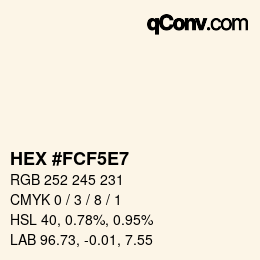 カラーコード: HEX #FCF5E7 | qconv.com