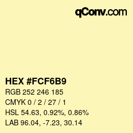 カラーコード: HEX #FCF6B9 | qconv.com