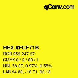 Color code: HEX #FCF71B | qconv.com
