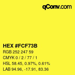 Color code: HEX #FCF73B | qconv.com