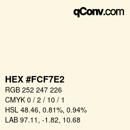 Color code: HEX #FCF7E2 | qconv.com