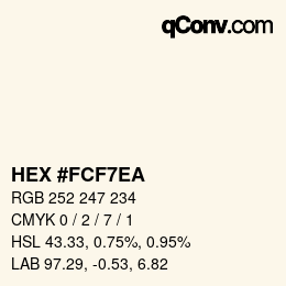颜色代码: HEX #FCF7EA | qconv.com