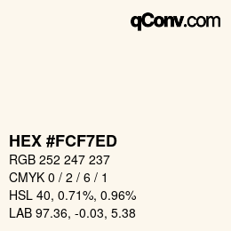 Color code: HEX #FCF7ED | qconv.com